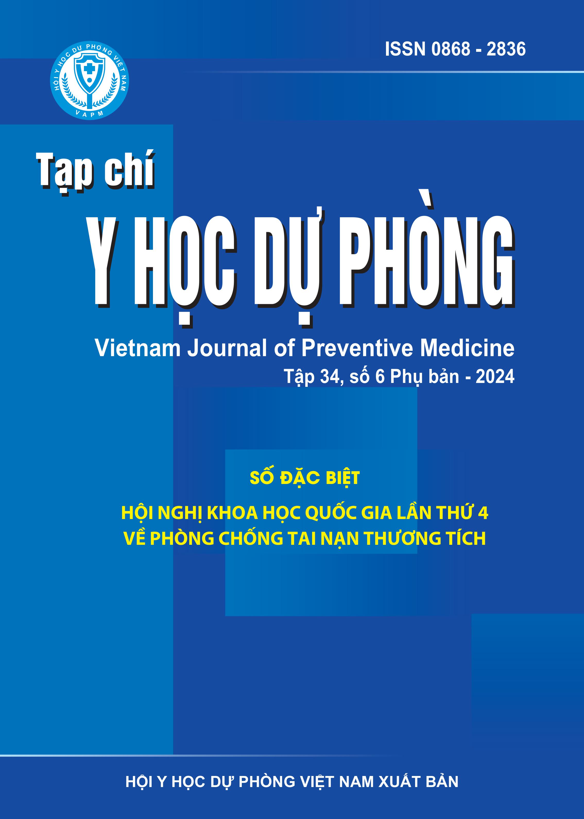 					Xem T. 34 S. 6 Phụ bản (2024): SỐ ĐẶC BIỆT - HỘI NGHỊ KHOA HỌC QUỐC GIA LẦN THỨ 4 VỀ PHÒNG CHỐNG TAI NẠN THƯƠNG TÍCH
				